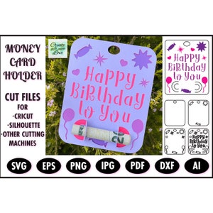 Titular de la tarjeta de dinero SVG. Diseño de feliz cumpleaños. Tarjeta de regalo. Funciona con Cricut Joy, Explore, Maker y más. Tamaño 4" x 5" Corte de papel. Digital