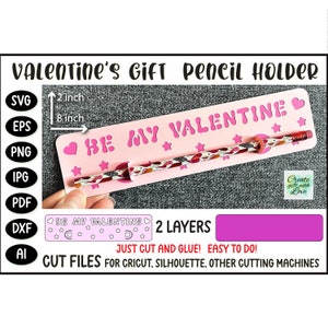 Cartão de dia dos namorados porta-lápis. Troca de cartões em sala de aula. Arquivo de corte SVG de Valentine para Cricut, Silhueta. Escola. Pequeno presente para crianças.