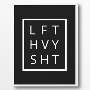 LFT HVY SHT Home Gym Wall Art, Lift Heavy Home Gym Decor, Fitness Poster, Workout Poster Wall Decor, Motivational Quotes Printable Wall Art