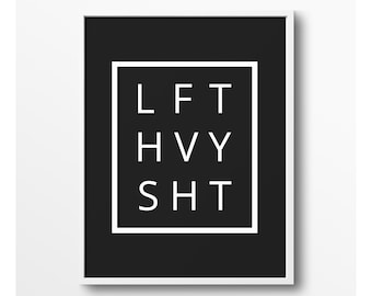 LFT HVY SHT Home Gym Wall Art, Lift Heavy Home Gym Decor, Fitness Poster, Workout Poster Wall Decor, Motivational Quotes Printable Wall Art