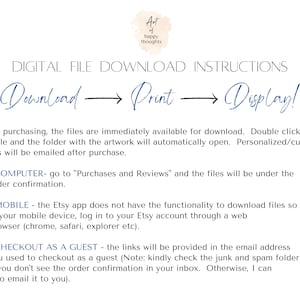 May include: Digital file download instructions with the words "Download, Print, Display!" in a handwritten font. Instructions include how to download files on a computer, mobile device, and as a guest.