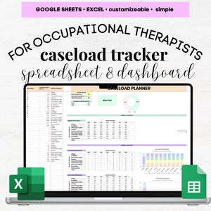 Puede incluir: Un ordenador portátil muestra una hoja de cálculo y un panel para terapeutas ocupacionales, etiquetado como "caseload tracker". La pantalla muestra tablas de datos y gráficos. El banner superior dice "GOOGLE SHEETS • EXCEL • customizable • simple". Se ven iconos de Excel y Google Sheets.