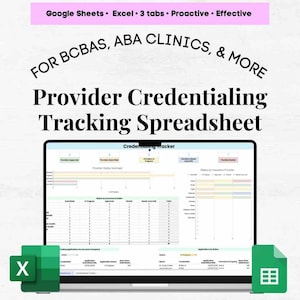 Op de afbeelding: Een laptop scherm met een "Provider Credentialing Tracking Spreadsheet". De afbeelding bevat de tekst "Google Sheets, Excel, 3 tabs, Proactief, Effectief" en "FOR BCBAS, ABA CLINICS, & MORE."