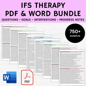 May include: A collection of IFS Therapy PDF and Word documents. The documents are stacked, with the titles "QUESTIONS, GOALS, INTERVENTIONS, PROGRESS NOTES" in pink. A black circle with "750+ EXAMPLES" is on the right. The Microsoft Word and PDF icons are at the bottom.