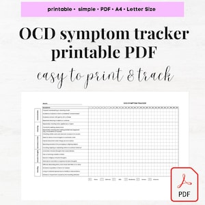 May include: Black and white printable PDF document titled "OCD Symptom Tracker" with a grid for tracking symptoms. The document includes a list of common OCD symptoms and a severity scale.