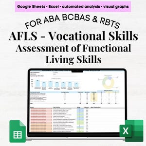 May include: A laptop screen shows a spreadsheet with data analysis, charts, and graphs. The text on the screen reads "AFLS - Vocational Skills Assessment of Functional Living Skills." A green Google Sheets icon and a green Excel icon are in the image.