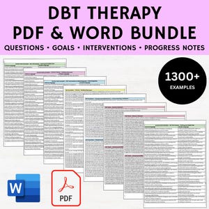 May include: A collection of DBT Therapy PDF and Word documents, including questions, goals, interventions, and progress notes. The image also features a Word document icon, a PDF icon, and a black circle with the text "1300+ EXAMPLES".