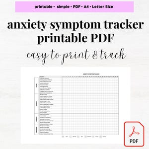 May include: A printable PDF anxiety symptom tracker with a grid for tracking symptoms. The document includes the text "anxiety symptom tracker printable PDF easy to print & track". The document is labeled as A4 and Letter Size.