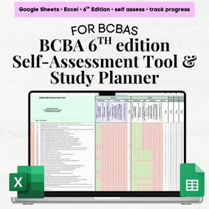 Puede incluir: Una pantalla de portátil muestra una hoja de cálculo titulada "BCBA Self Assessment Tool". La pantalla muestra una cuadrícula con columnas y filas, con resaltado verde y rojo. El texto "FOR BCBAS BCBA 6TH edition Self-Assessment Tool & Study Planner" está encima de la pantalla. También están presentes los logotipos de Excel y Google Sheets.