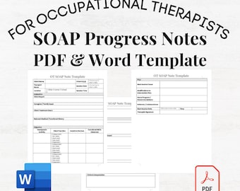 May include: A digital template for occupational therapists, featuring SOAP progress notes in PDF and Word formats. The image includes a pink banner with the words "WORD • PDF • PRINTABLE • TEMPLATE • DIGITAL". The template is designed for easy download and editing.