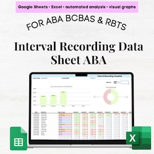 Può includere: Un laptop che mostra un foglio dati di registrazione a intervalli per ABA BCBAS e RBT. Lo schermo mostra un foglio di calcolo con analisi dei dati e grafici visivi. Le icone di Google Sheets ed Excel sono visibili, insieme al testo "Interval Recording Data Sheet ABA".