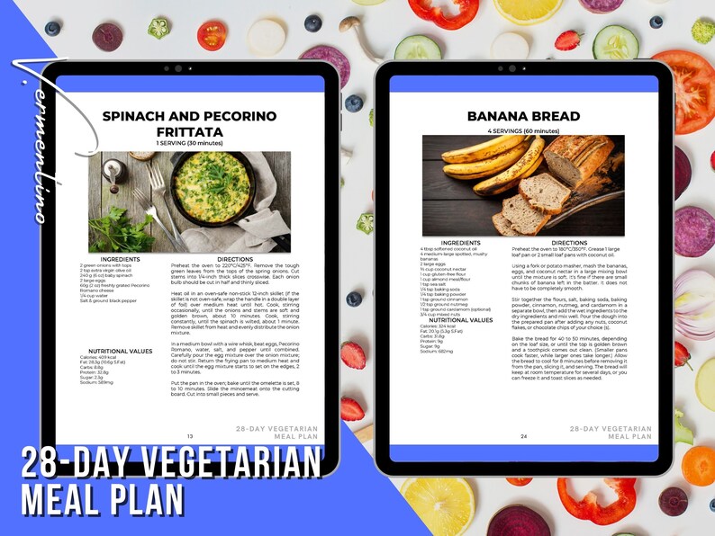 May include: Two digital tablets displaying recipes for a 28-day vegetarian meal plan. One tablet shows a spinach and pecorino frittata recipe, and the other shows a banana bread recipe. The tablets are surrounded by colorful fruits and vegetables.