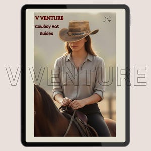 Puede incluir: Una imagen digital en una tableta muestra a una mujer con un sombrero de vaquero marrón montando a caballo. El sombrero tiene una banda decorativa. El texto "V Venture Cowboy Hat Guides" es visible en la pantalla.