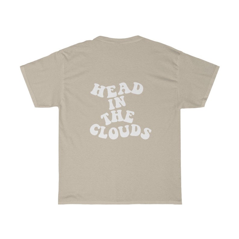 9 Colors Custom Head in the Clouds Tshirt Cool Oversized - Etsy