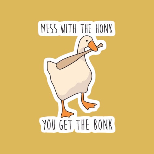 Funny Mess With the Honk Duck Sticker 3x3 for Men/ Women - Etsy