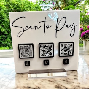 Scan to Pay Three QR Code Sign, With 3&quot; Acrylic Base, Vendor Event or Storefront Acrylic Sign