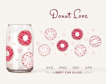 Donut Love Libbey Glass Wrap SVG: 16oz Beer Can Glass (Digital File)
