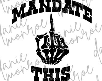 Mandate This PNG, Patriotic Statement Shirt Design, Bold Political Quote (Digital Download)