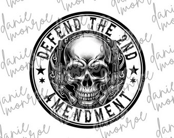 Defend the 2nd Amendment Skull Patch Design - Sublimation PNG, 300 DPI, Instant Download,
