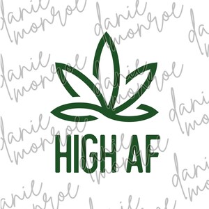 High AF - Sublimation - Digital - PNG