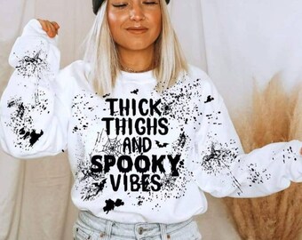 Thick thighs and spooky Vibes