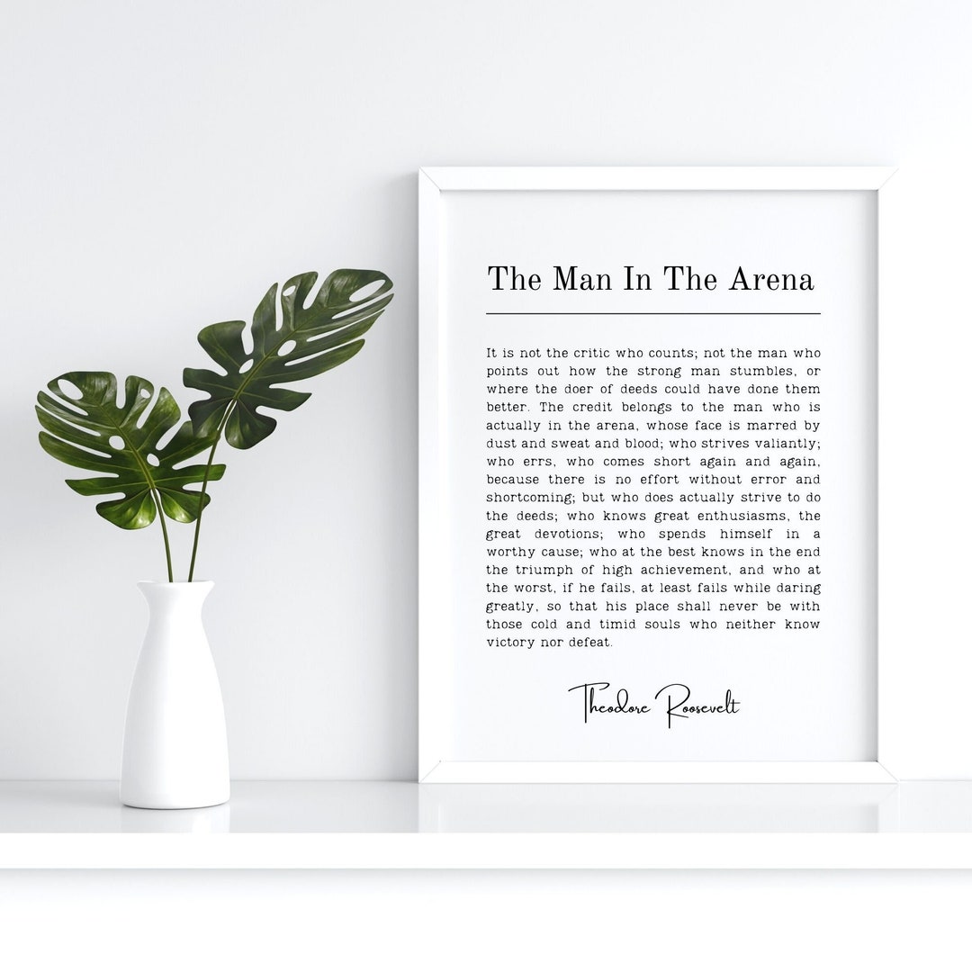 Man in the Arena Print - Daring Greatly Quote - the Man in the Arena ...