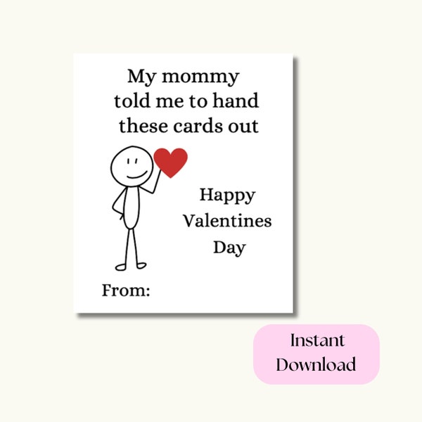 Funny Valentines Card - Kids Valentine Cards - My Mom Made Me Hand These Out - Printable Valentine Card - Valentine Card For Kids - Tween