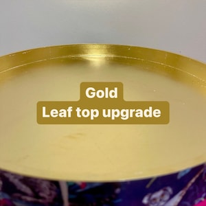 Gold Leaf top upgrade (add on)