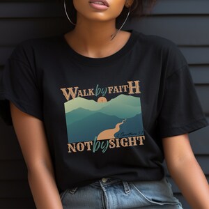 Christian TShirt Bible Verse Shirt Christian T Shirts for Her Religious Gifts Walk by Faith Not by Sight Christian Gifts Boho Western
