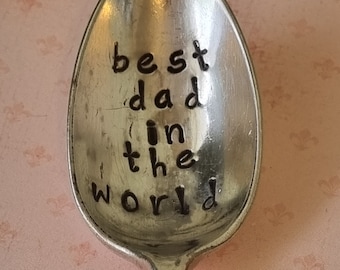 Hand Stamped Vintage "Best Dad in the World" Silver Plated Teaspoon Great for Fathers Day! Birthday gift!