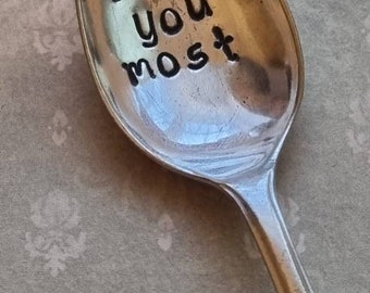 Hand Stamped Vintage "I Love You Most" Silver Plated Teaspoon