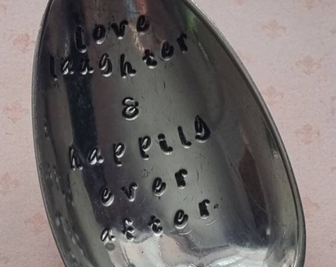 Hand Stamped Vintage "Love Laughter & Happily Ever After" Silver Plated Dessert Spoon
