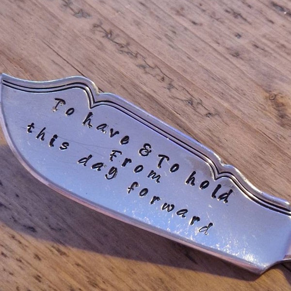 Hand Stamped Vintage "To have & to hold from this day forward"  Silver Plated Spreading Knife