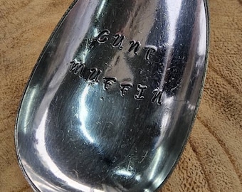 Hand Stamped Vintage "Cunt Muffin" Silver Plated Dessert Spoon