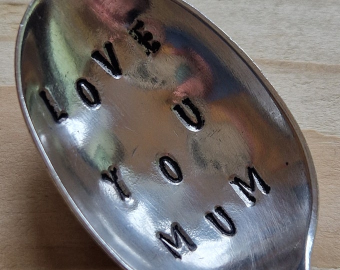 Hand Stamped Vintage "Love you Mum" Silver Plated Teaspoon