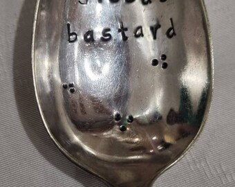 Hand Stamped Vintage "Greedy Bastard" Silver Plated Dessert Spoon