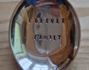 Hand Stamped Vintage "Forever Family" Silver Plated Soup Spoon