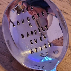 Hand Stamped Vintage &quot;Love Laughter & Happily ever after&quot; Silver Plated Soup Spoon