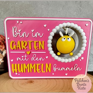 Horstie die Hummel Gartenschild – Lustiges Gartenschild „Bin im Garten mit den Hummeln bummeln“ – Deko Schild für Beet u. Blumentopf