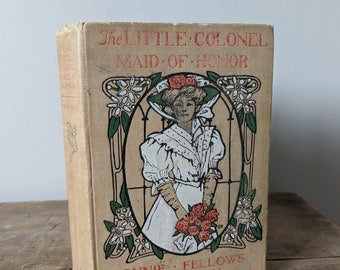 FICTION ANCIENNE Livre, « Le petit colonel demoiselle d'honneur », v. 1906