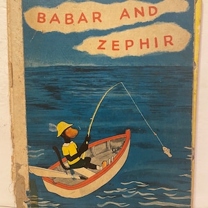 Babar and Zephir by Laurent De Brunhoff Vintage c1937 Renewed 1965 Large Format Hardcover Classic Literature Babar the King Elephant