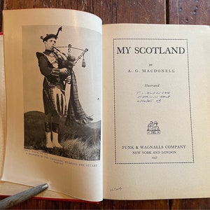 My Scotland by A.G. Macdonell 1937 First Edition Hardcover Scottish History Book