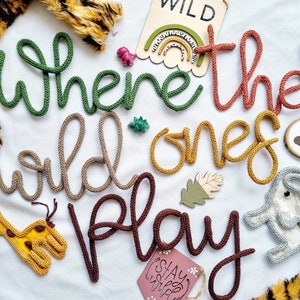 Where the Wild Ones Play Wire Sign | Play Room Wall Hanging | Wild Ones l Knitted Sign l Play Room Decor l Play Room Sign