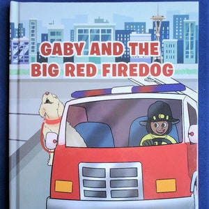 Gaby and the Big Red Firedog - Hardback