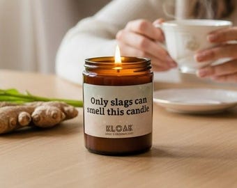 Offensive Slogan Soy Wax Candle | Funny Gift for Her