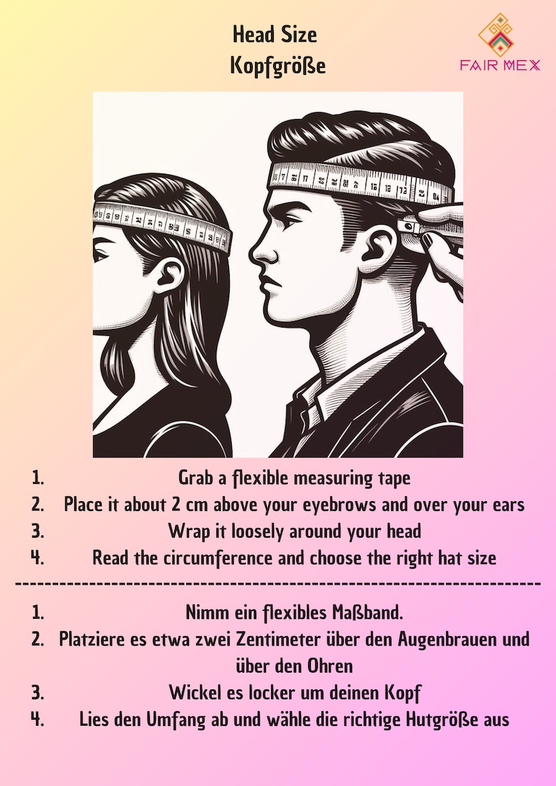 May include: Illustration of a person measuring their head with a tape measure. The text reads: "Grab a flexible measuring tape. Place it about 2 cm above your eyebrows and over your ears. Wrap it loosely around your head. Read the circumference and choose the right hat size."