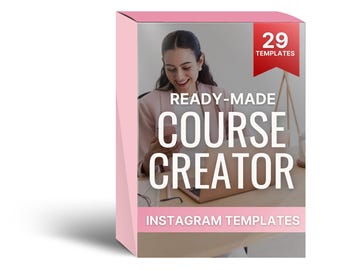 May include: Pink box with a woman using a phone and a laptop. The box says "Ready-Made Course Creator Instagram Templates" and "29 Templates".