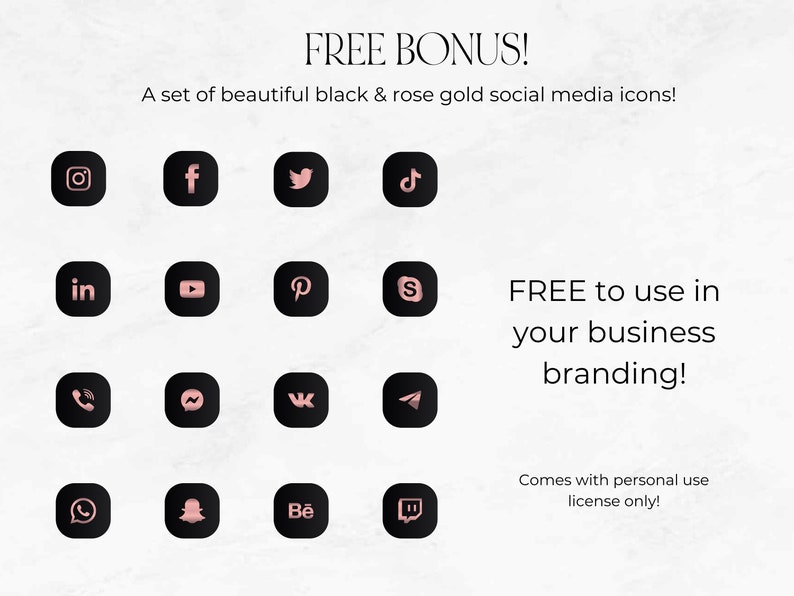 May include: A set of 15 black and rose gold social media icons. The icons include Instagram, Facebook, Twitter, TikTok, LinkedIn, YouTube, Pinterest, Snapchat, Phone, Messenger, VK, Telegram, WhatsApp, Snapchat, Behance, and Twitch. FREE to use in your business branding. Comes with personal use license only.