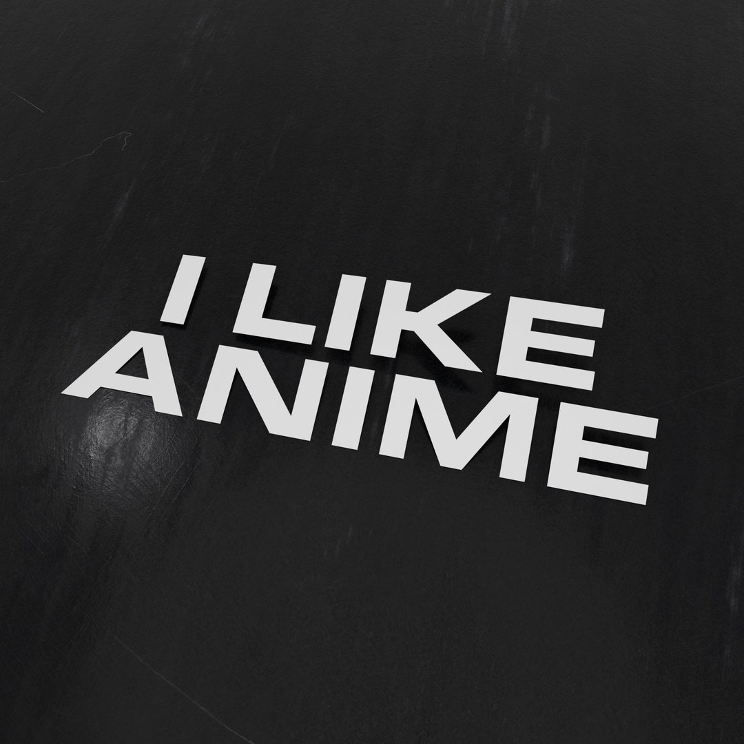 I Like Anime Jdm Cars Stickers Jdm Car Accessories Jdm Car Etsy