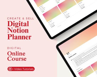 Notion Course – Learn to Create & Sell Profitable Notion Templates (Etsy, Pinterest, Email Marketing, Freebie System)